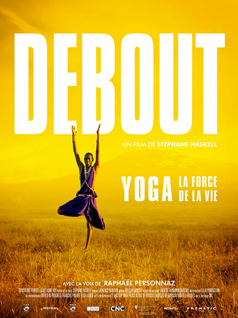 DEBOUT - YOGA, LA FORCE DE LA VIE