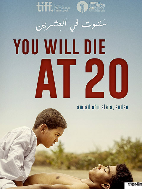 YOU WILL DIE AT 20