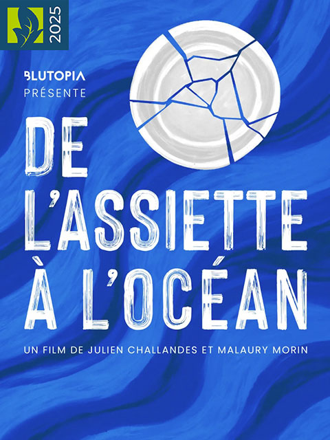 DE L'ASSIETTE A L'OCEAN